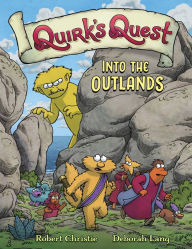 Title: Quirk's Quest: Into the Outlands, Author: Robert Christie