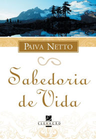 Title: Sabedoria de Vida, Author: Paiva Netto