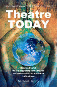 Title: Theatre Today, Author: Michael Haridy