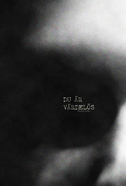 Du är värdelös