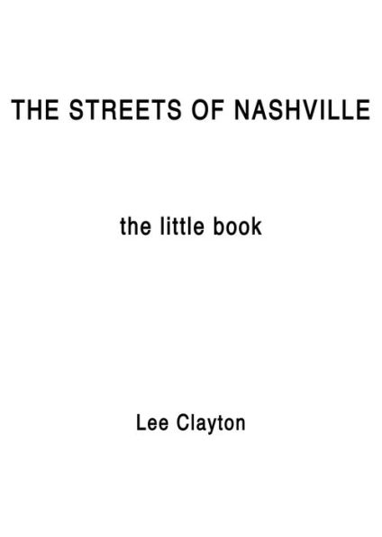 The Streets of Nashville: The Little Book