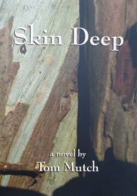 Title: Skin Deep, Author: Tom Mutch