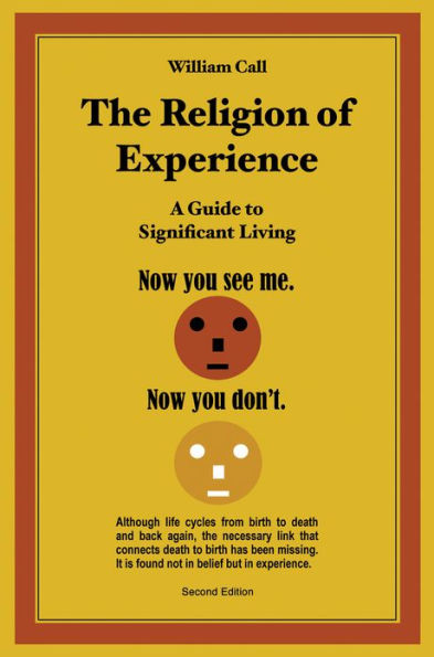 The Religion of Experience: A Guide to Significant Living