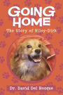 Going Home: The Story of Riley-Dirk