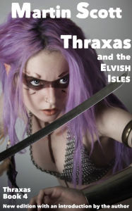 Title: Thraxas and the Elvish Isles, Author: Martin Scott