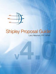 Title: Shipley Proposal Guide, Author: Larry Newman