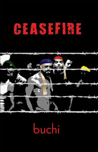Title: Ceasefire, Author: Buchi