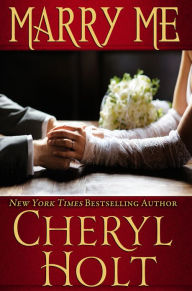 Title: Marry Me, Author: Cheryl Holt