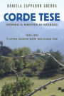 CORDE TESE (ovvero Il maestro di Soubras): 1910-1911 Il primo inverno della mia nuova vita