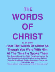 Title: THE WORDS OF CHRIST By St Mark: Hear The Words Of Christ, Author: Joseph G Procopio