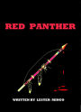 Red Panther: Prepare Yourself He is Coming