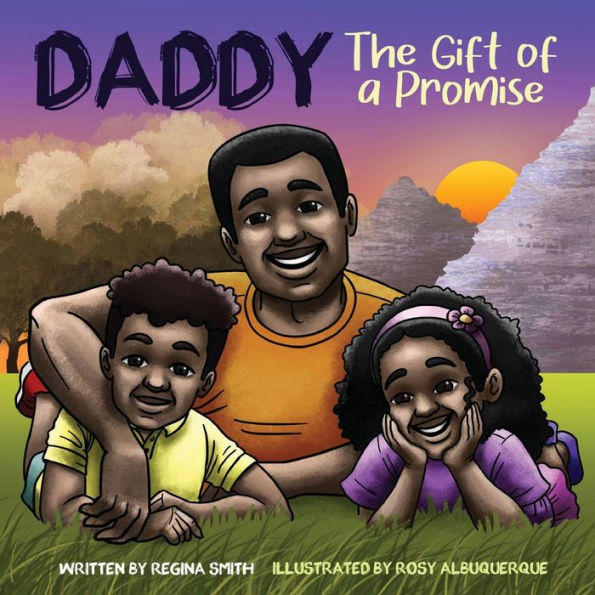 Daddy: The Gift of A Promise