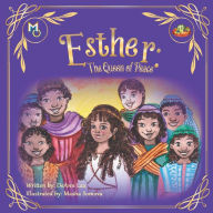 Title: Esther: The Queen Of Peace, Author: DeAnn Lax