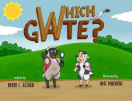 Title: Which Gate?, Author: Byron L. Reeder