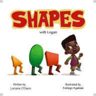 Title: Shapes with Logan, Author: Lorraine O'Garro