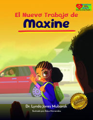 Title: El Trabajo Nuevo de Maxine, Author: Lynda Jones-Mubarak