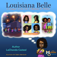 Title: Louisiana Belle: a Snippet of the Life of Madam C.J. Walker, Author: LaChanda Casteal