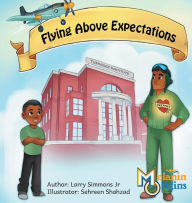 Title: Flying Above Expectations, Author: Larry Simmons Jr.