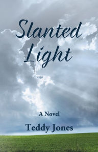Title: Slanted Light, Author: Teddy Jones