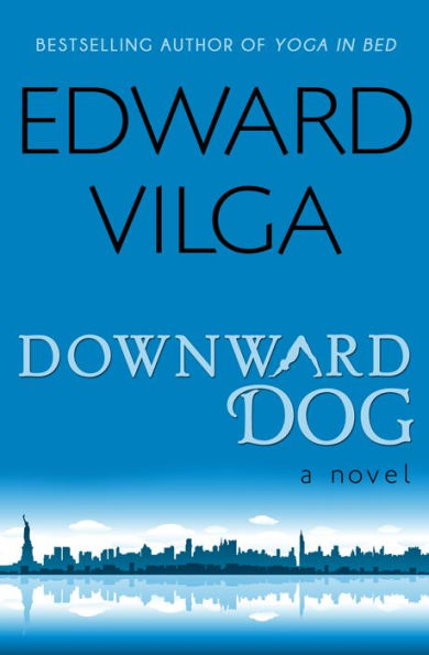 Downward Dog: A Novel