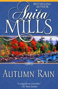 Title: Autumn Rain, Author: Anita Mills