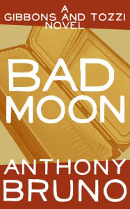 Title: Bad Moon, Author: Anthony Bruno