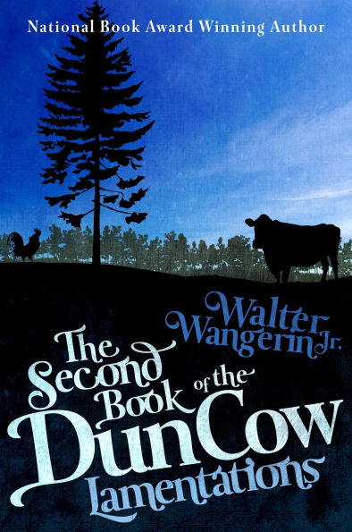 the Second Book of Dun Cow: Lamentations