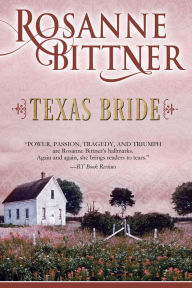 Title: Texas Bride, Author: Rosanne Bittner