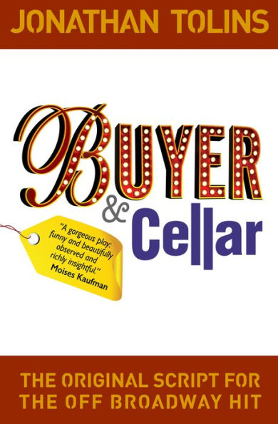 Buyer & Cellar: The Original Script for the Off Broadway Hit