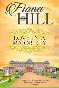 Title: Love in a Major Key, Author: Fiona Hill