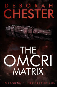 Title: The Omcri Matrix, Author: Deborah Chester