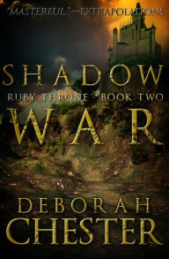 Title: Shadow War, Author: Deborah Chester