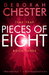 Title: Pieces of Eight, Author: Deborah Chester