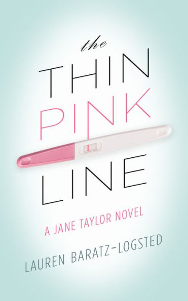 The Thin Pink Line: A Jane Taylor Novel