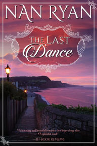 Title: The Last Dance, Author: Nan Ryan