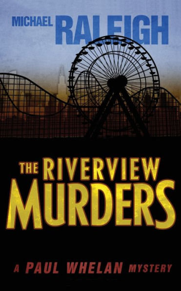 The Riverview Murders (Paul Whelan Series #5)