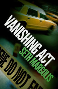 Title: Vanishing Act, Author: Seth Margolis