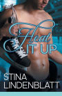 Heat it Up: Off the Ice - Book One