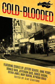 Title: Killer Nashville Noir: Cold-Blooded, Author: Clay Stafford