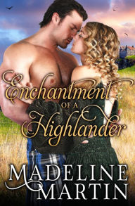 Title: Enchantment of a Highlander, Author: Madeline Martin