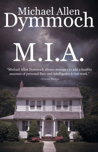 Title: M.I.A., Author: Michael Allen Dymmoch