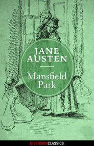 Title: Mansfield Park (Diversion Classics), Author: Jane Austen