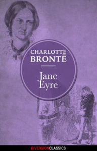Title: Jane Eyre (Diversion Illustrated Classics), Author: Charlotte Brontë