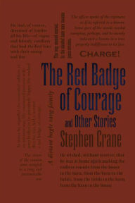 Title: The Red Badge of Courage and Other Stories, Author: Stephen Crane