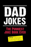 Alternative view 1 of Dad Jokes: The Punniest Joke Book Ever