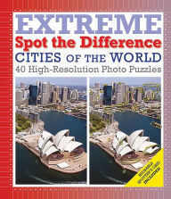 Title: Cities of the World: Extreme Spot the Difference, Author: Richard Wolfrik Galland