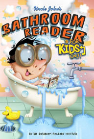 Title: Uncle John's Bathroom Reader For Kids Only! Collectible Edition, Author: Bathroom Readers' Institute