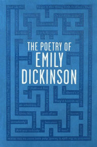 Title: The Poetry of Emily Dickinson, Author: Emily Dickinson