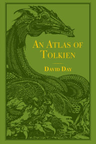 Title: An Atlas of Tolkien, Author: David Day