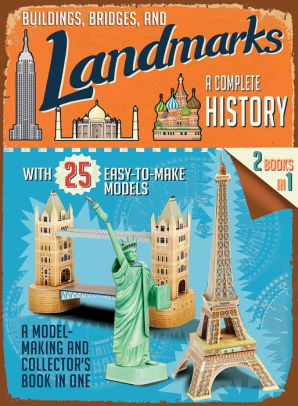 Buildings Bridges And Landmarks A Complete History A